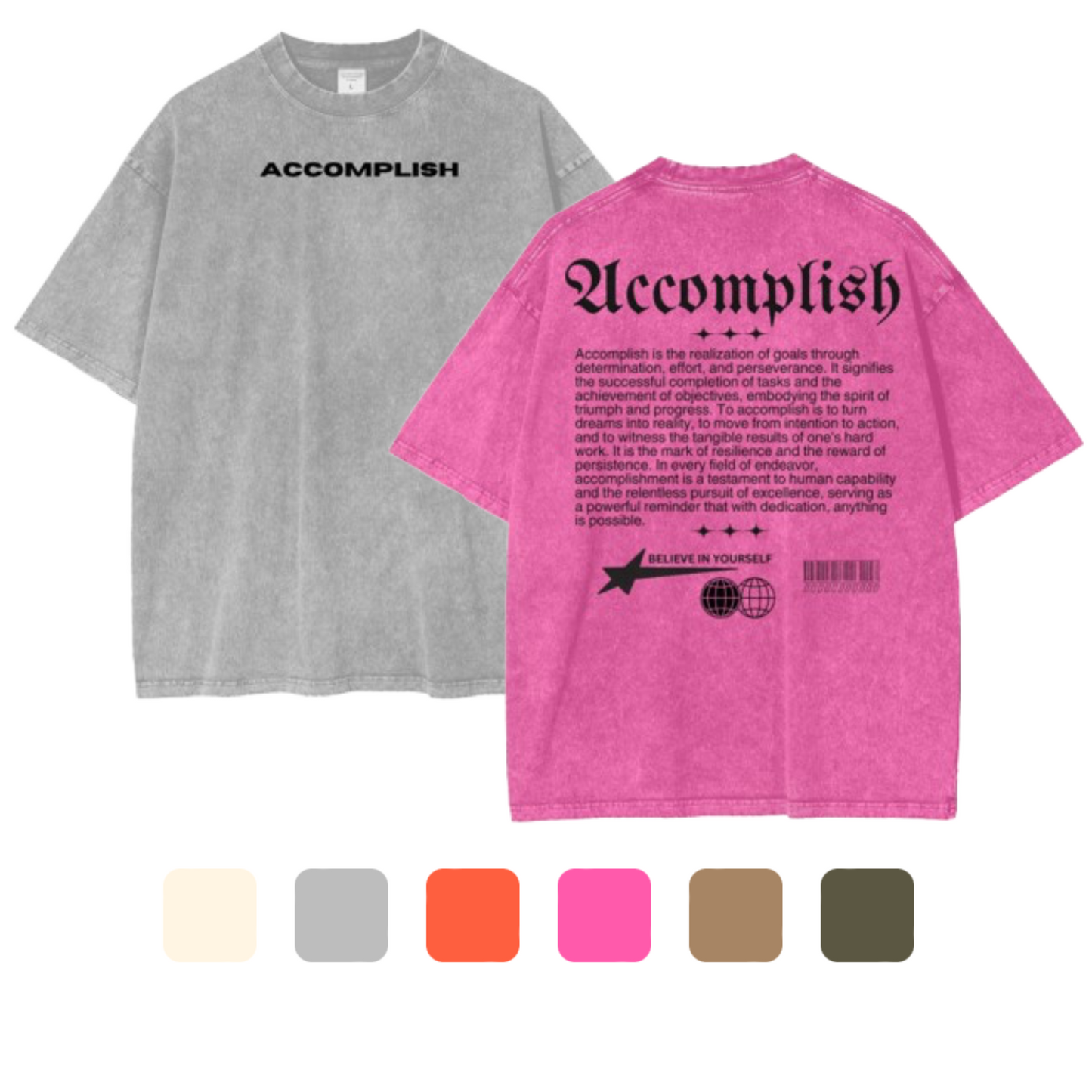 ACCOMPLISH Oversize T-Shirt - 250 GSM