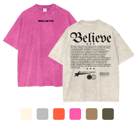 BELIEVE Oversize T-Shirt - 250 GSM